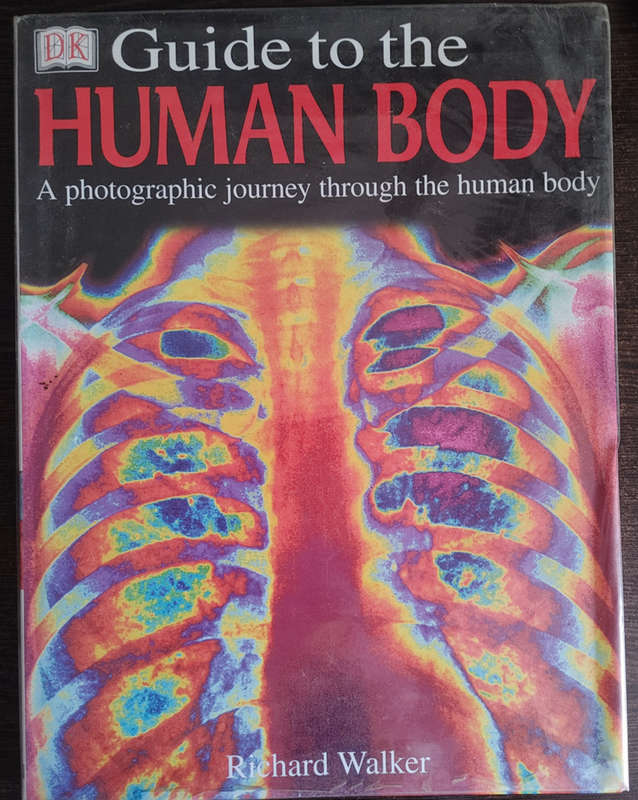 Guide to the Human Body by Richard Walker - HARD COVER