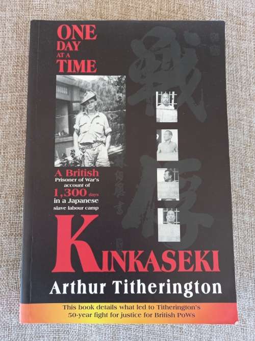 Kinkaseki - One Day at a Time - Arthur Titherington *SIGNED*