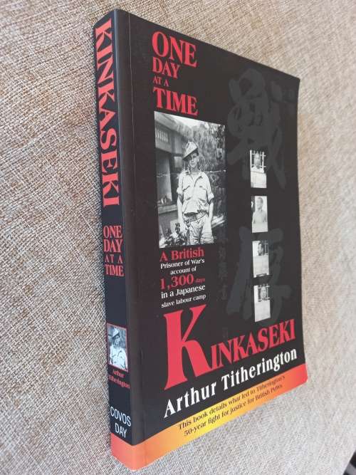 Kinkaseki - One Day at a Time - Arthur Titherington *SIGNED*