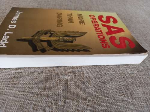 SAS Operations - More than daring - james D Ladd