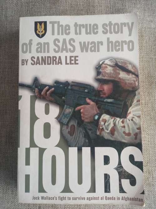 18 Hours: The True Story of an SAS War Hero