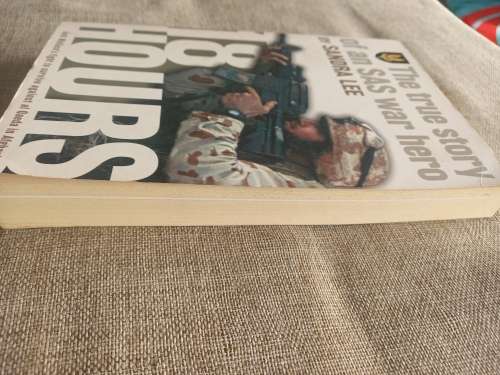 18 Hours: The True Story of an SAS War Hero