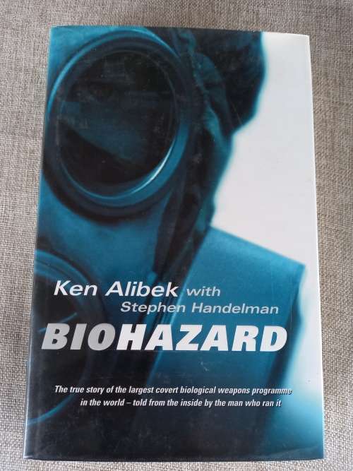 Biohazard - the true story of the largest covert biological weapons programme in the world