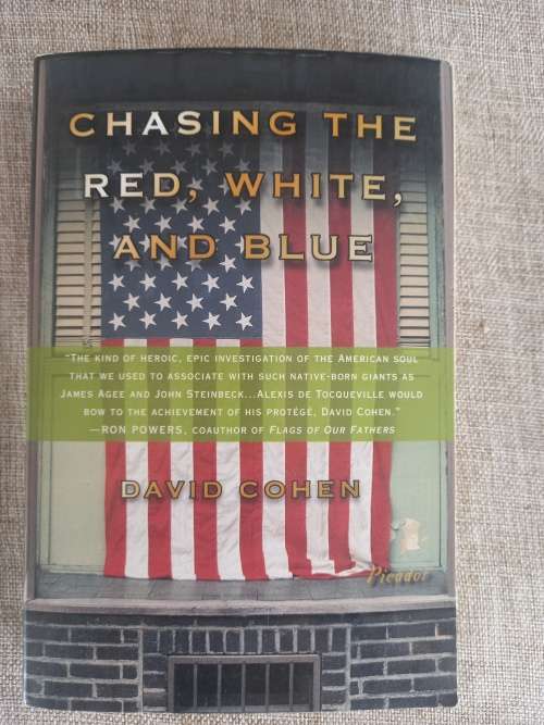 Chasing the Red, White and Blue - epic investigation 0f the American soul