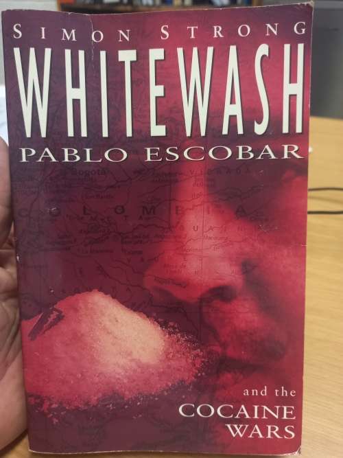 Whitewash: Pablo Escobar and the Cocaine Wars