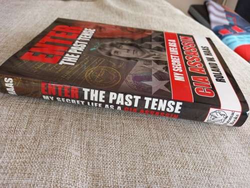 Enter The Past Tense - My secret life as a CIA Assassin