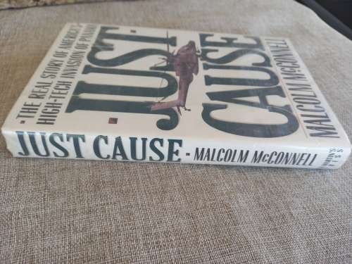 Just Cause - the real story of Americas high tech invasion of Panama