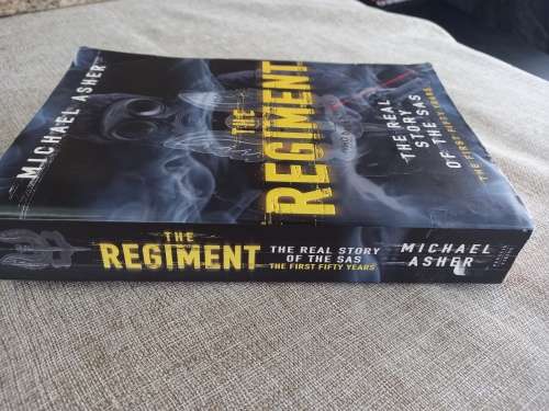 The Regiment: The Real Story of the SAS - Michael Asher