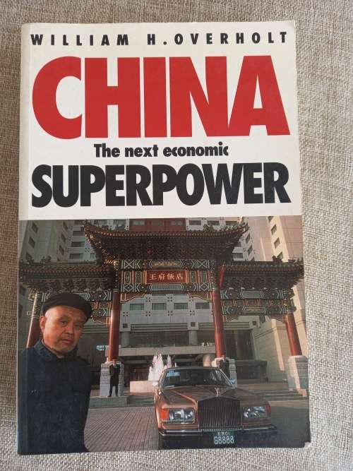 China - The next economic superpower - William H Overholt