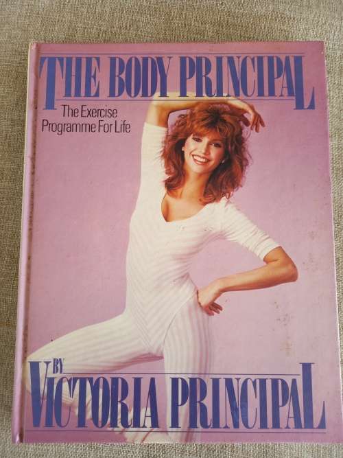 The Body Principal - the exercise programme for life - by Victoria Principal