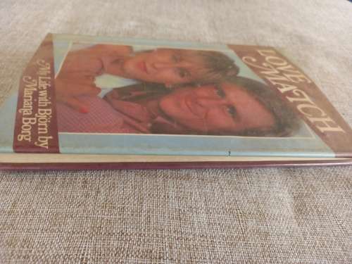 Love Match - my life with Bjorn by Mariana Borg ( Bjorn Borg )