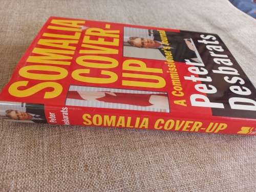 Somalia Cover-up - A commissioners journal - Peter Desbarats