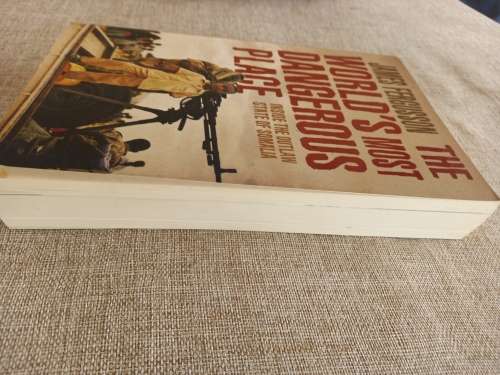 The Worlds Most Dangerous Place - inside the outlaw state of Somalia - James Fergusson