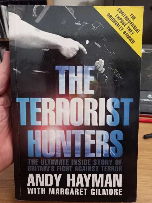 The Terrorist Hunters - the ultimate story of Britains fight against terror - Andy Hayman