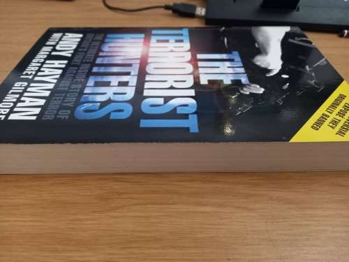 The Terrorist Hunters - the ultimate story of Britains fight against terror - Andy Hayman