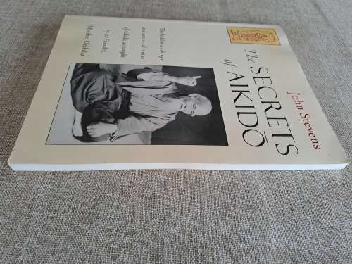 The Secrets of Aikido - John Stevens