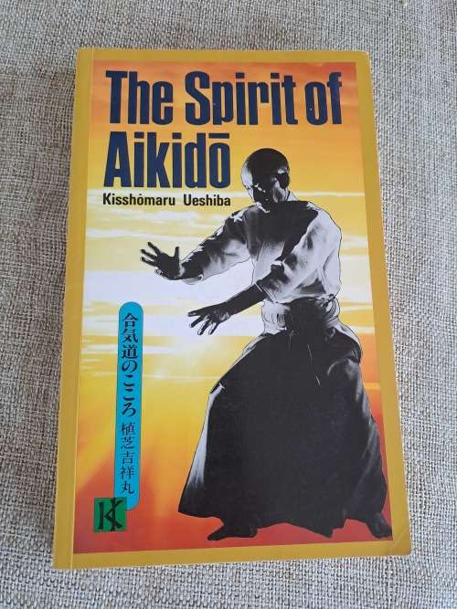 The Spirit of Aikido - Kisshomaru Ueshiba