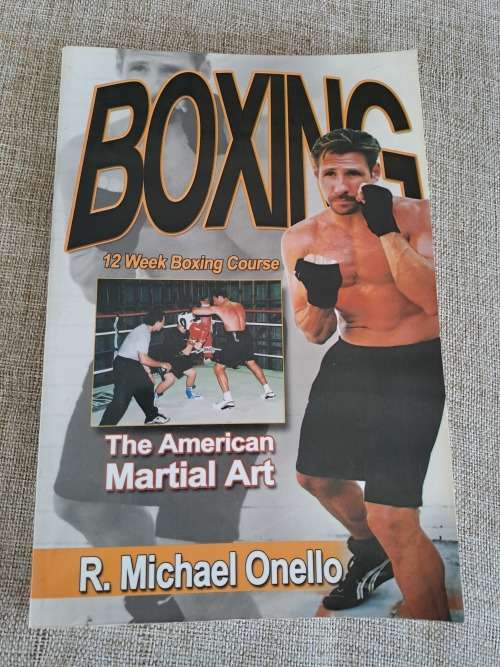 Boxing - The American Martial Art - R.Michael Onello