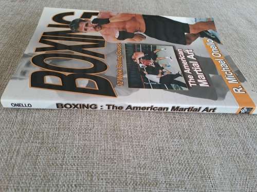 Boxing - The American Martial Art - R.Michael Onello