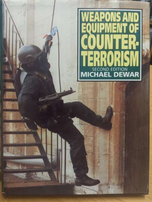 Weapons and Equipment of Counter - Terrorism
