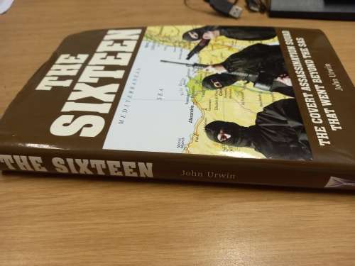 The Sixteen - the covert assassination squad that went beyond the SAS