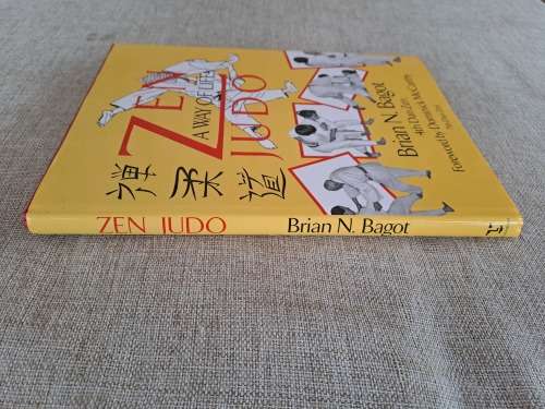 Zen Judo - a way of life . Brian N Bagot - 4th Dan Zen