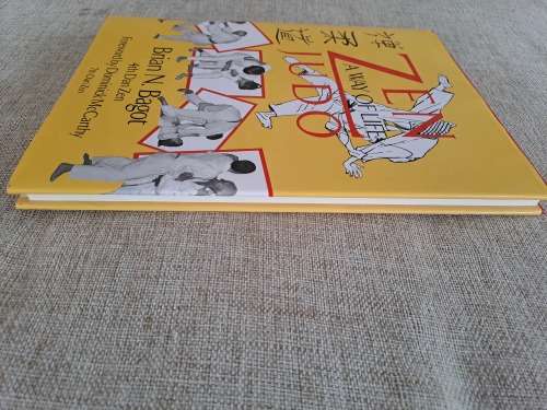 Zen Judo - a way of life . Brian N Bagot - 4th Dan Zen
