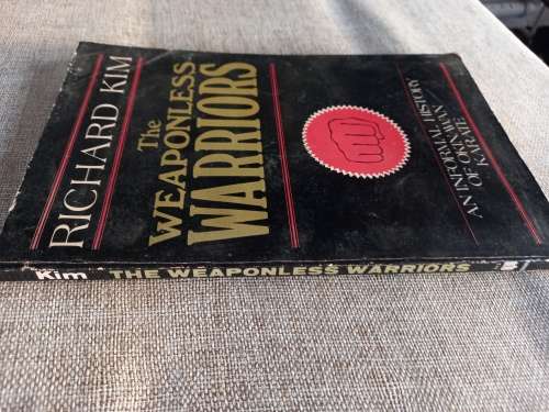 The Weaponless Warriors - an informal history of Okinawan Karate - Richard Kim