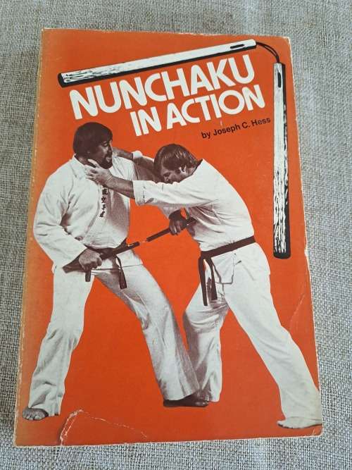 Nunchaku in Action - Joseph C. Hess