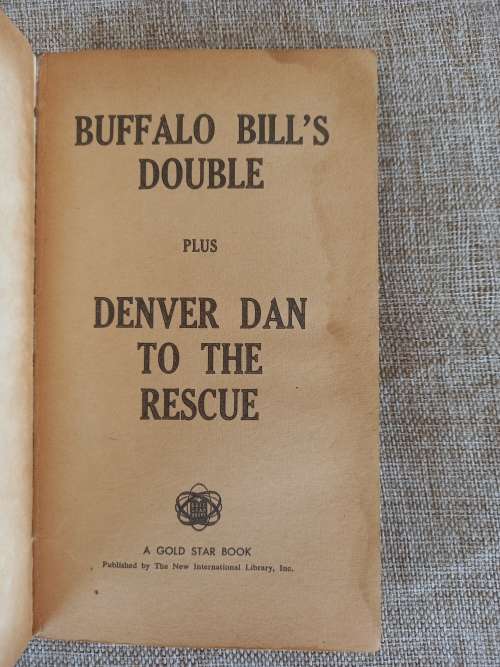 The Buffalo Bill Stories - Buffalo Bills Double plus Denver Dan to the Rescue 1964