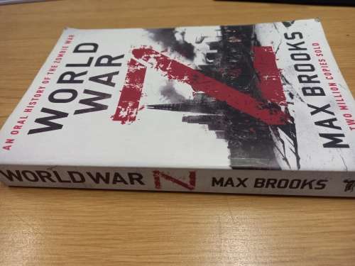 World War Z - an oral history of the zombie war - Max Brooks
