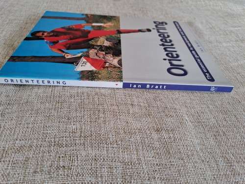 Orienteering - the essential guide to equipment and techniques - Ian Bratt