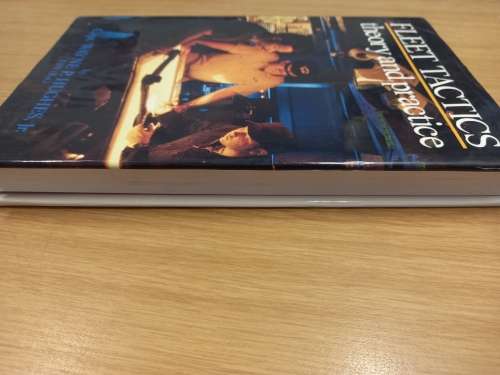 Fleet tactics - theory and practice - Capt Wayne P Hughes Jr