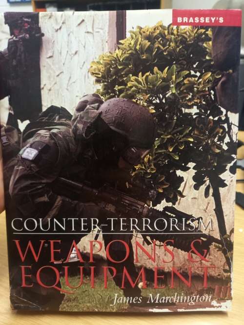 Counter-Terrorism Weapons and Equipment - James Marchington