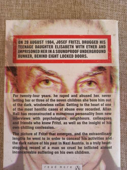 Monster - a rapist father, a captive daughter, a secret dungeon - Allan Hall