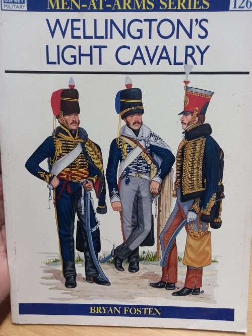 Wellington`s Light Cavalry - Osprey Men-At-Arms Series #126