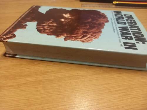 Operation World War III: Secret American Plan (`Dropshot`) for War with the Soviet Union in 1957