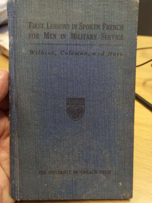 First Lessons in Spoken French for Men in Military Service - 1917