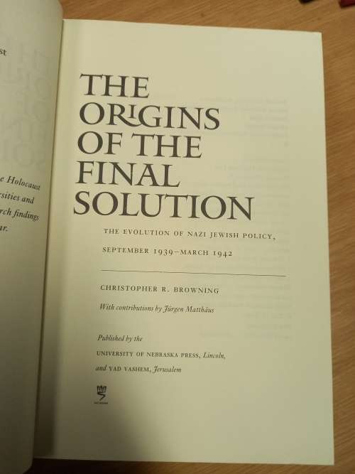 The Origins of the Final Solution: The Evolution of Nazi Jewish Policy, September 1939-March 1942