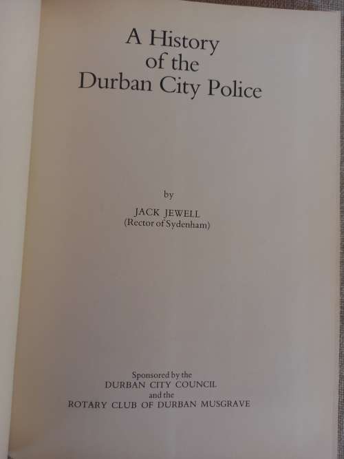 A History of the Durban City Police - Revd Jack Jewell
