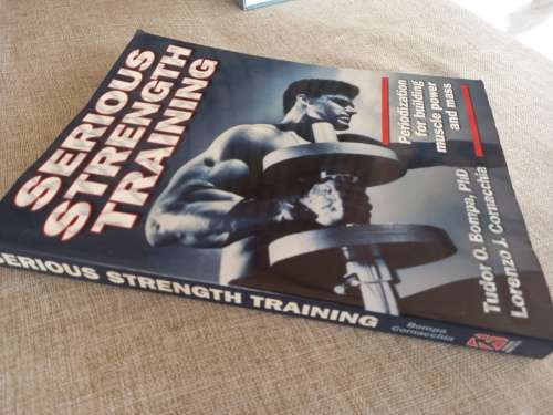 Serious Strength Training - periodization for building muscle power and mass