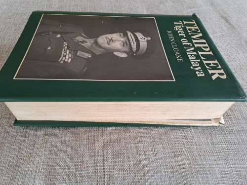 Templer: Tiger of Malaya : John Cloake