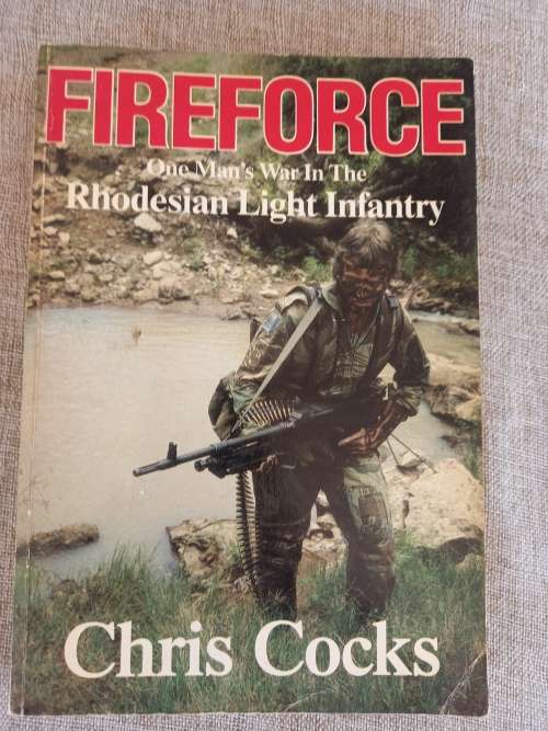 Fireforce - One Man`s War in the Rhodesian Light Infantry (Paperback)