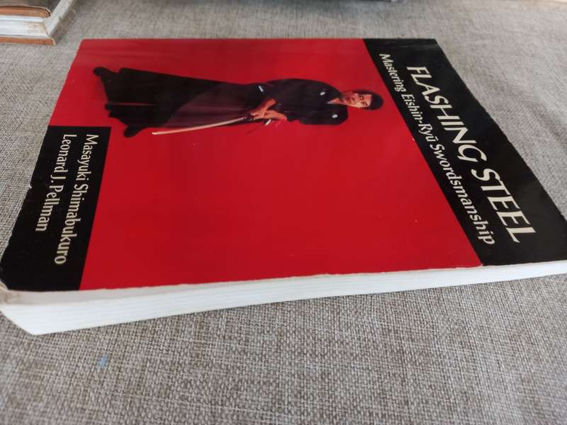 Flashing Steel: Mastering Eishin-ryū Swordsmanship * SIGNED by Masyuki Shimabukuro