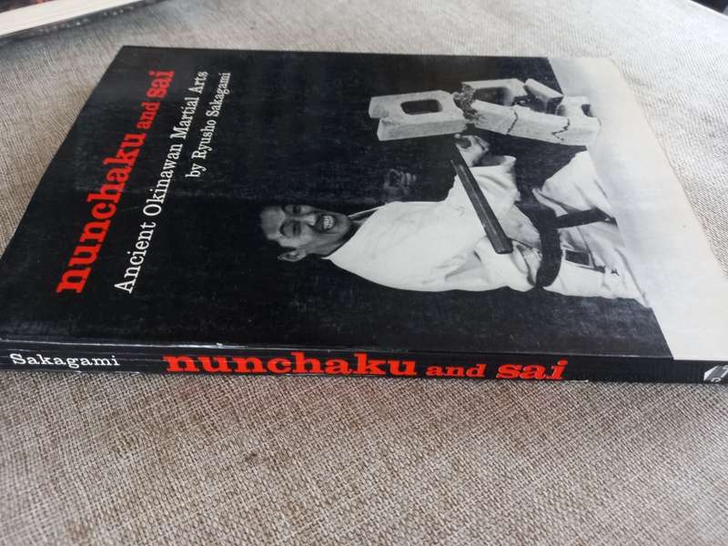 Nunchaku and Sai: Ancient Okinawan Martial Arts by Ryusho Sakagami