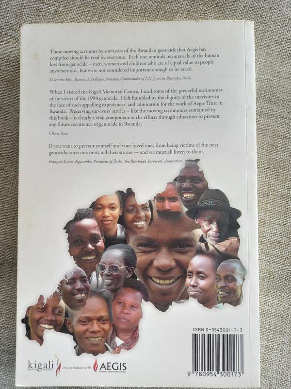 We Survived : Genocide in Rwanda - 28 personal testimonies