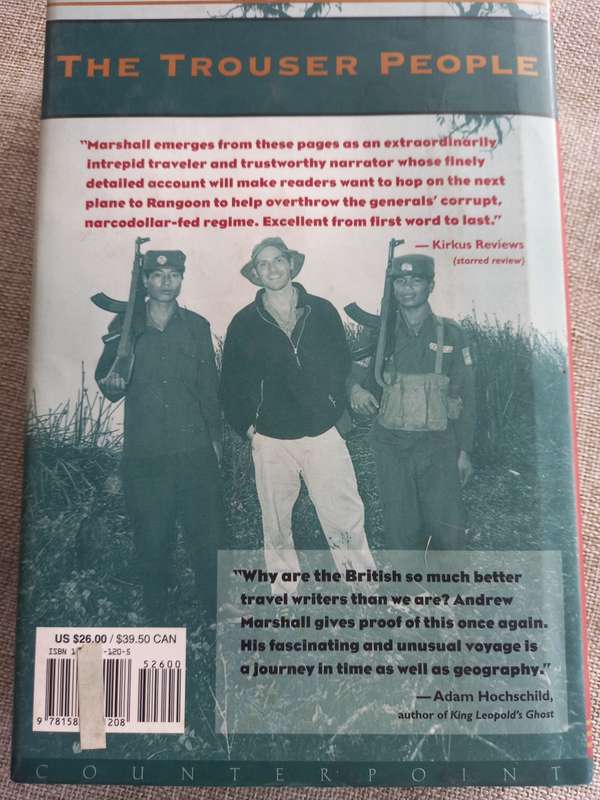 The Trouser People - a story of Burma in the shadow of an empire - Andrew Marshall