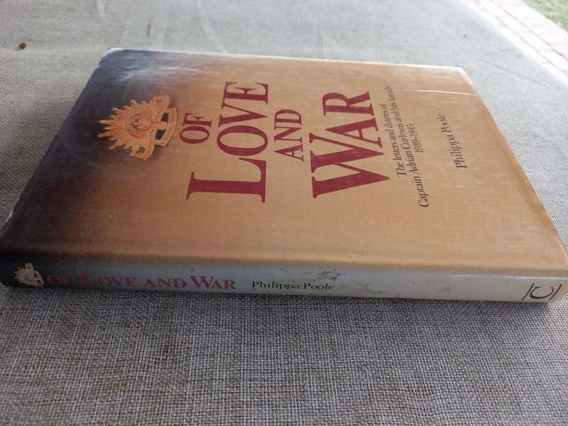 Of Love and War -the letters and diaries of Capt Adrian Curlewis 1939 - 1945 - Philippa Poole