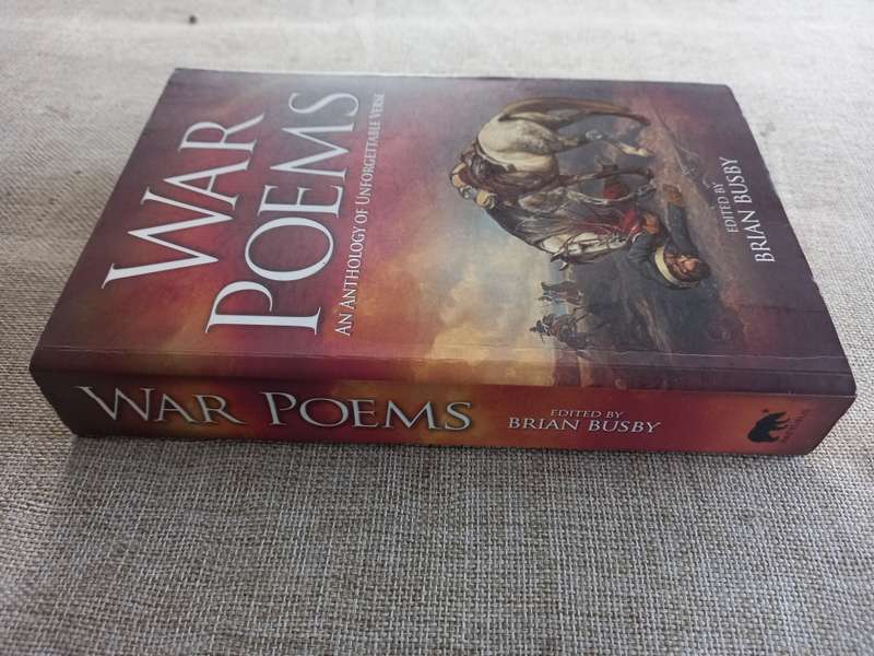 War Poems: An Anthology of Unforgettable Verse