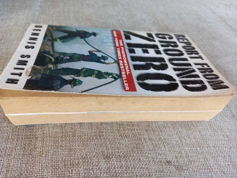 Report from Ground Zero: The Story of the Rescue Efforts at the World Trade Center